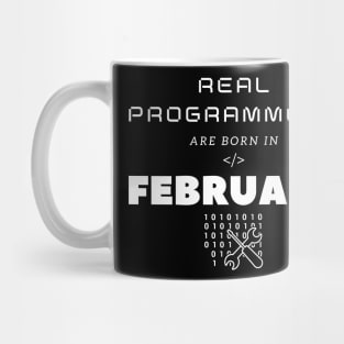 Real Programmers Are Born in February Mug